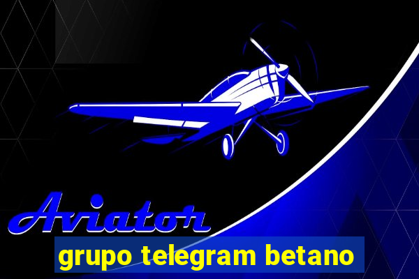 grupo telegram betano